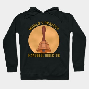 World's Okayest Handbell Director Hoodie